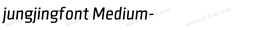 jungjingfont Medium字体转换